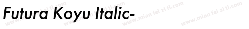 Futura Koyu Italic字体转换